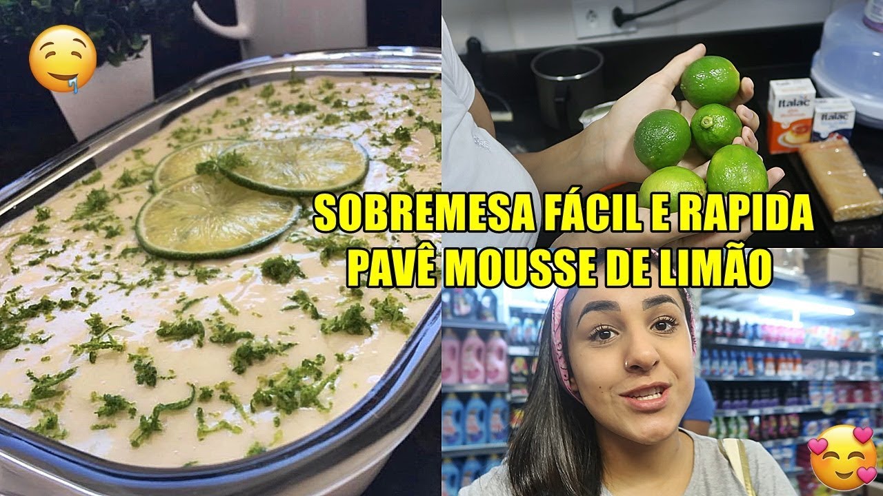 RECEITA: PAVÊ MOUSSE DE LIMÃO ♡ RÁPIDO E FÁCIL