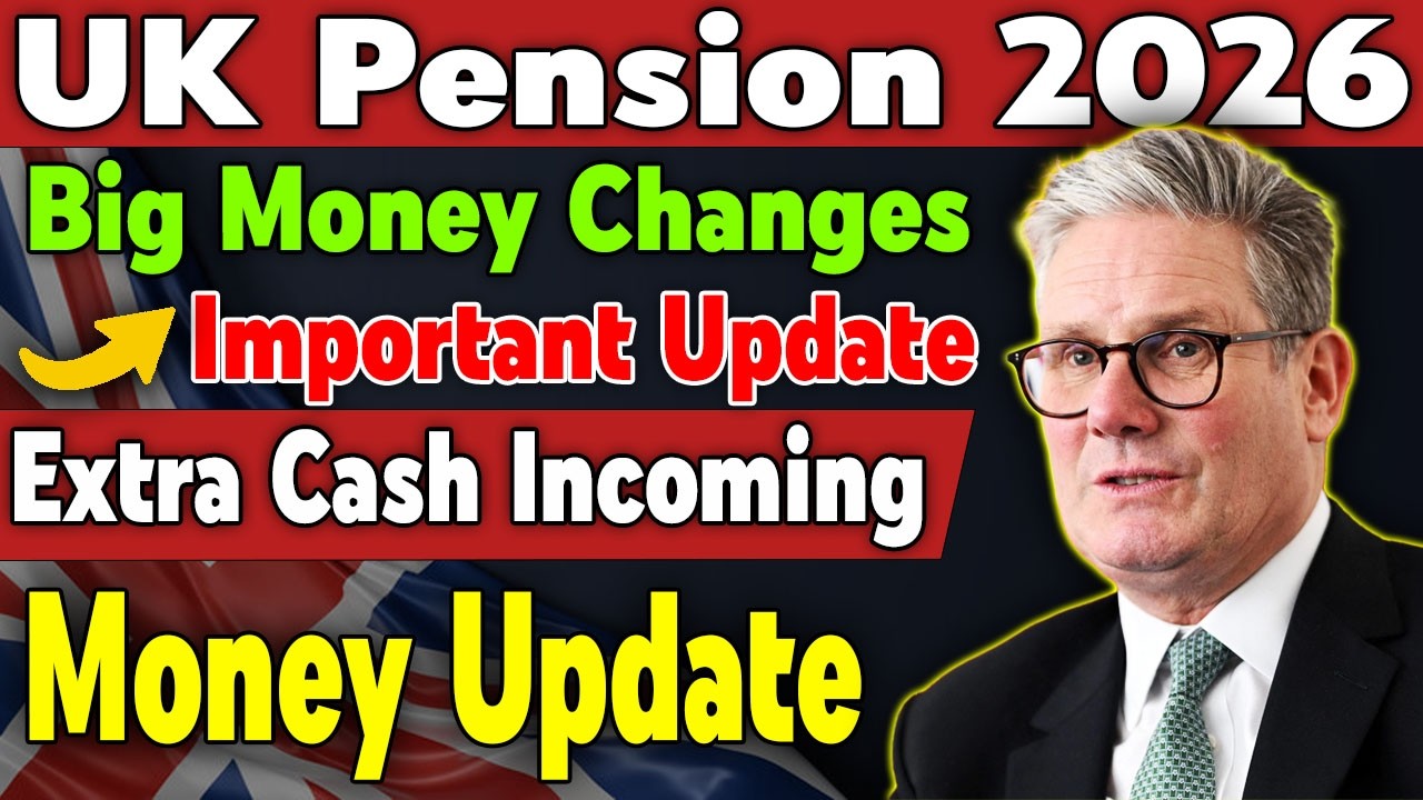 🚨 UK Pension 2026 Update: Big Money Changes Confirmed &ndash; Check If You&rsquo;re Affected!