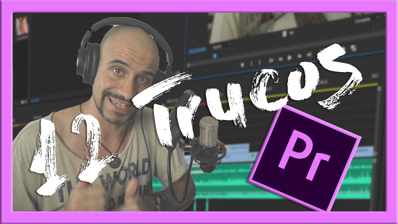Los 12 mejores TRUCOS para ADOBE Premiere