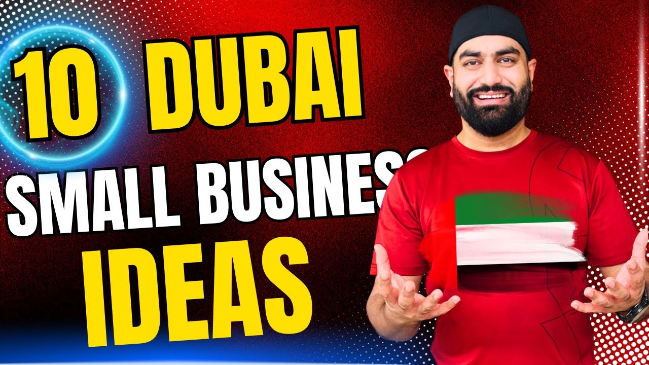 🇦🇪 10 Small Investment Dubai Business Ideas