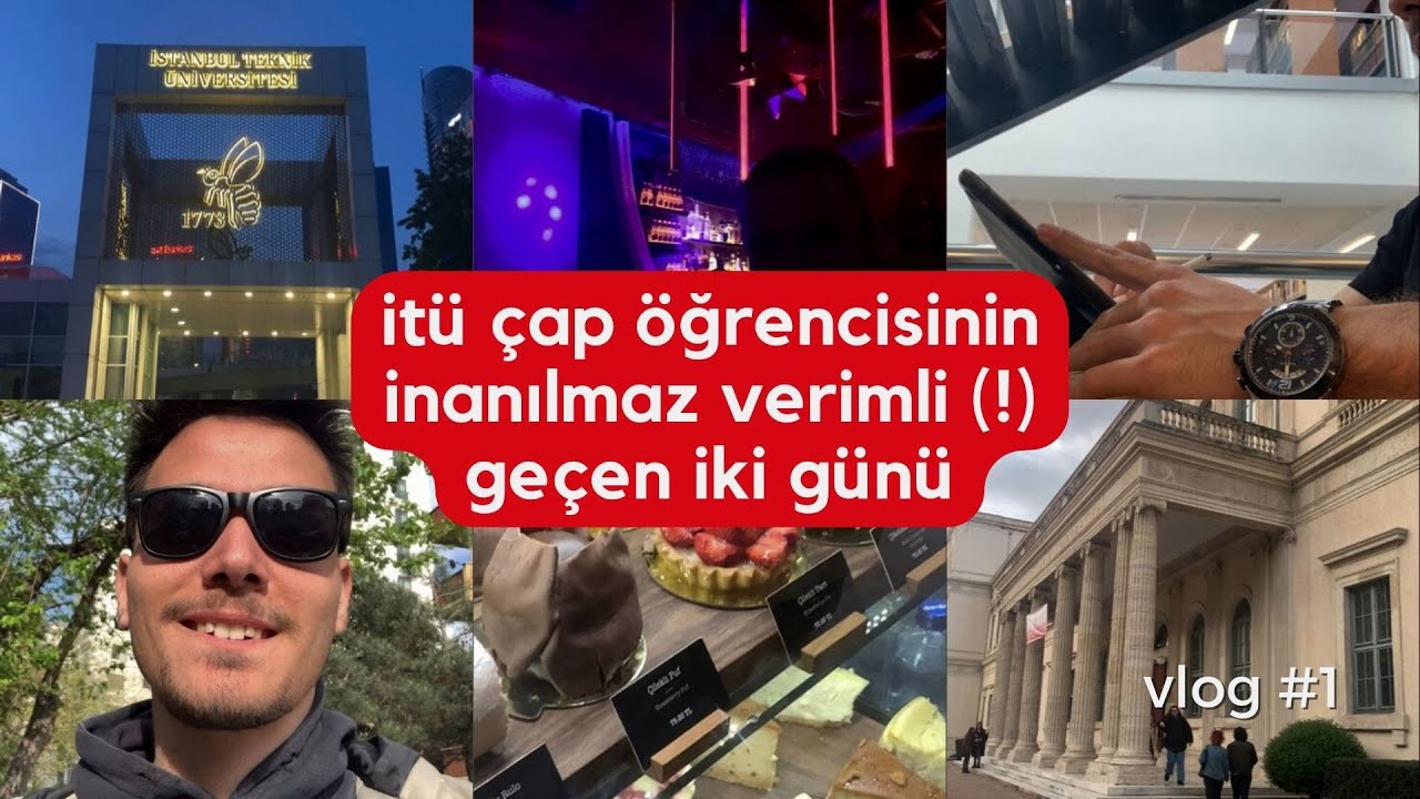 İTÜ ÇAP Öğrencisi Olarak Bir Günüm Nasıl Geçiyor? - Vlog