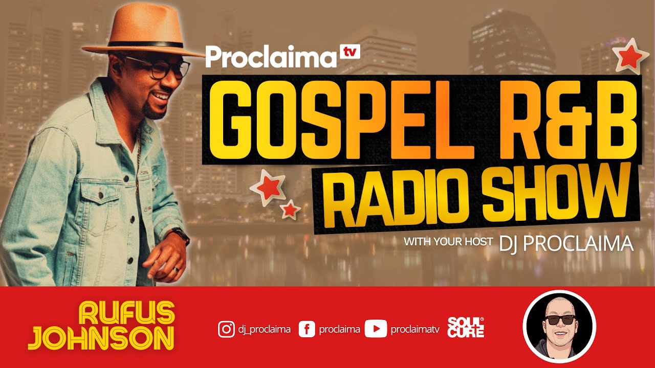Gospel R&B | Rufus Johnson | Thank You | Soulcure Gospel Show | DJ Proclaima