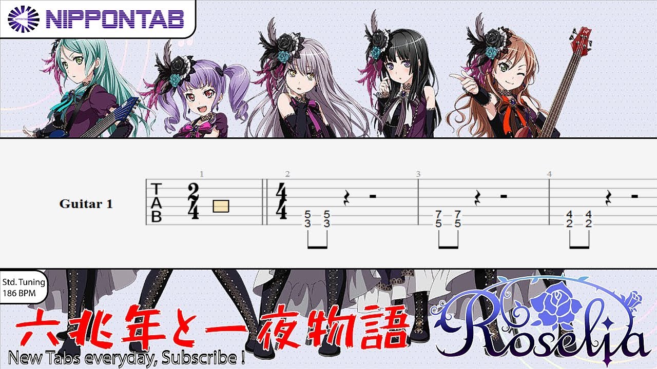【Guitar TAB】〚Roselia〛六兆年と一夜物語 - バンドリ！ / Roku-chou Nen to Ichiya Monogatari -  BanG Dream! ギター tab譜