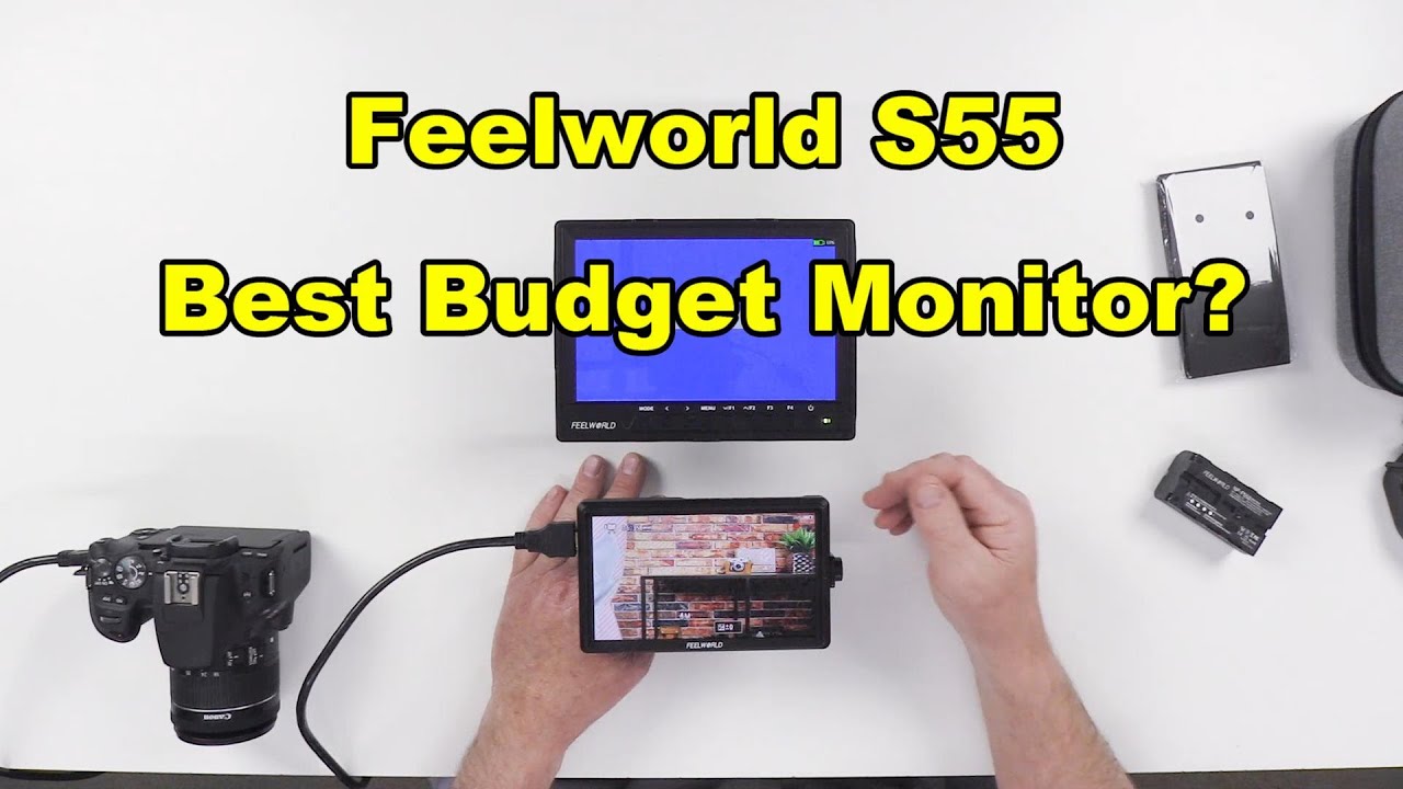 Feelworld S55 Best Budget Monitor?
