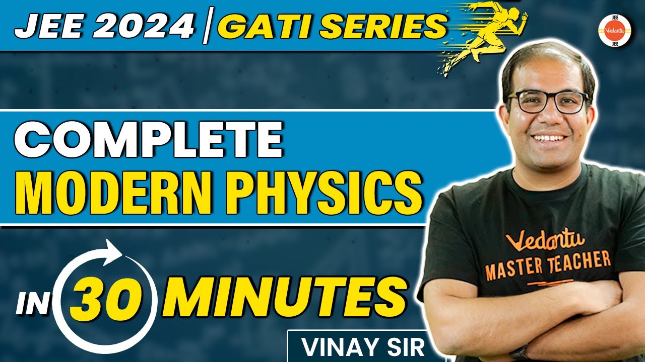 JEE Main 2024 | Quick Revision of Modern Physics🔥| Class 12🔥| ONE SHOT | Vinay Shur Sir
