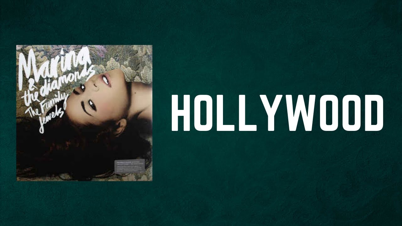 Marina and the Diamonds - HOLLYWOOD (Lyrics)