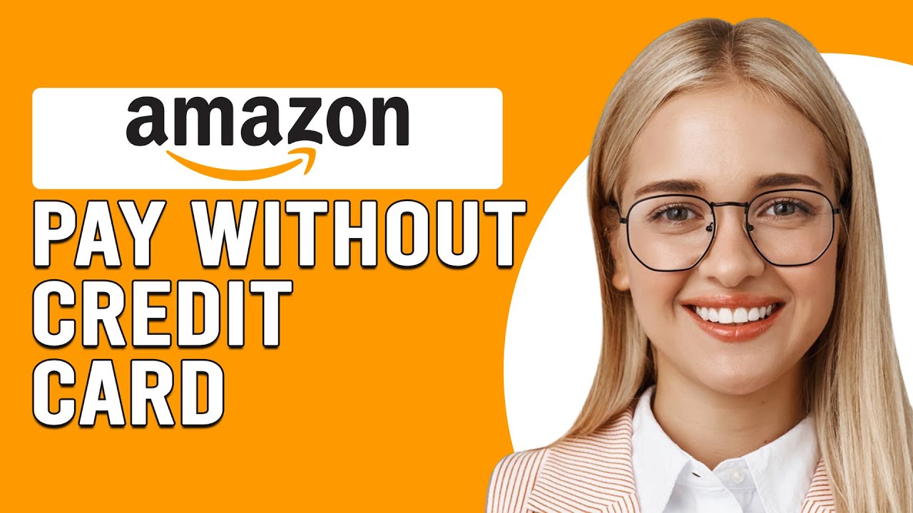 How To Pay On Amazon Without A Credit Card (How To Buy Things On Amazon Without A Credit Card)