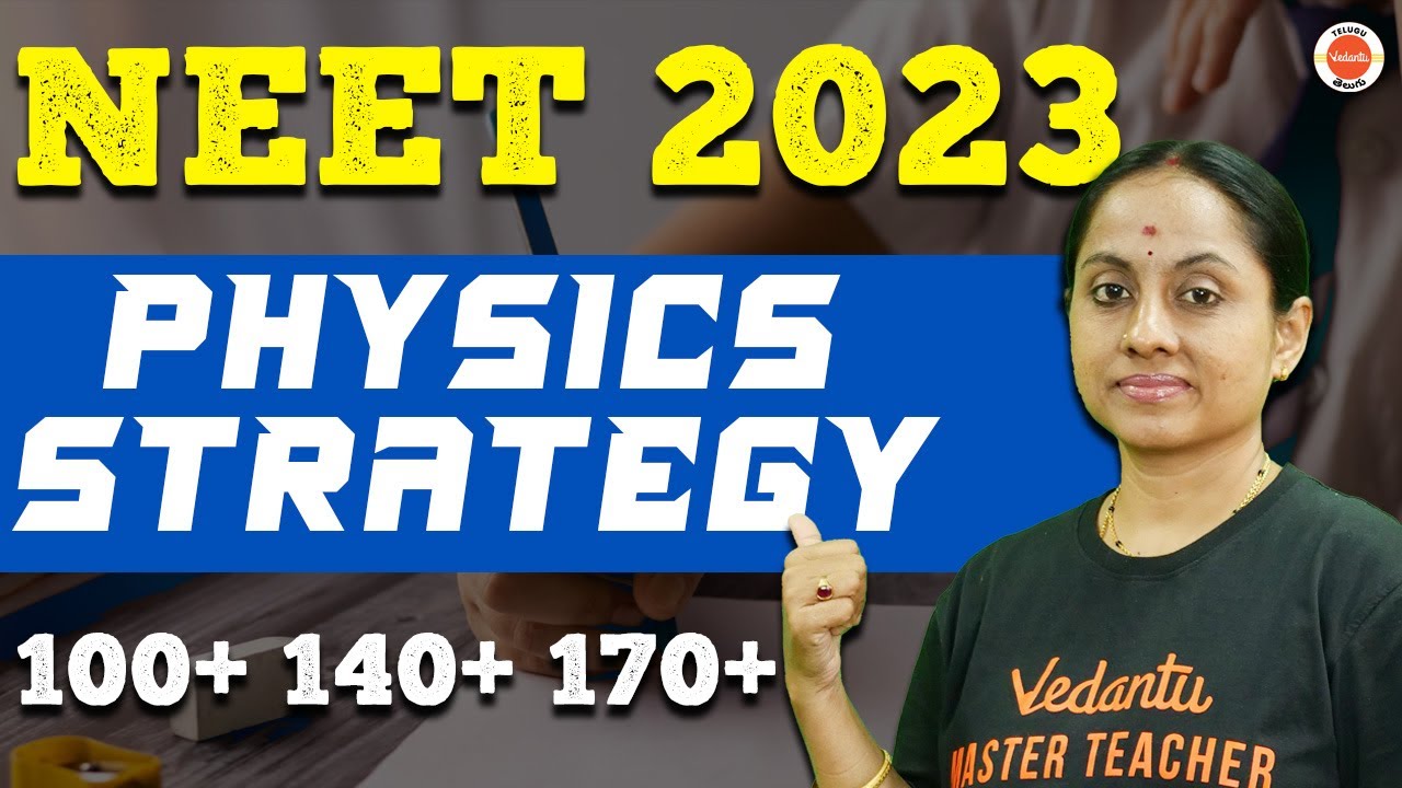 Most Realistic Plan to Score 170+ in NEET 2023 Physics | Ramadevi Mam | Vedantu Telugu