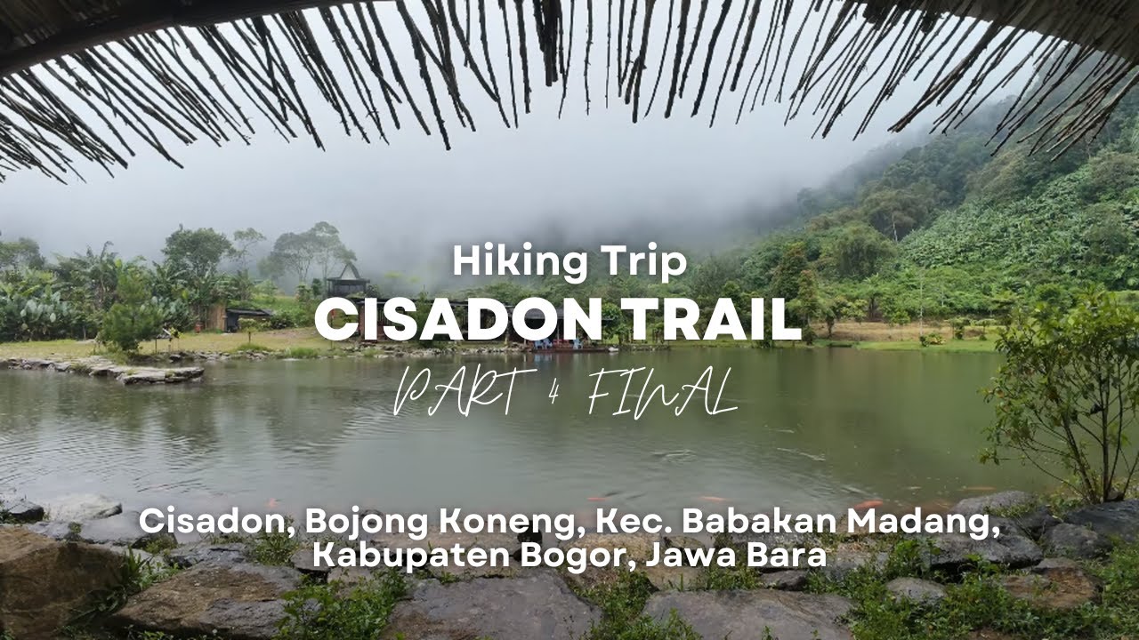 POV HIKING CISADON Part 4 Trekking ke Desa Terpencil (Hidden Gem Bogor) | Hiking Trip Cisadon