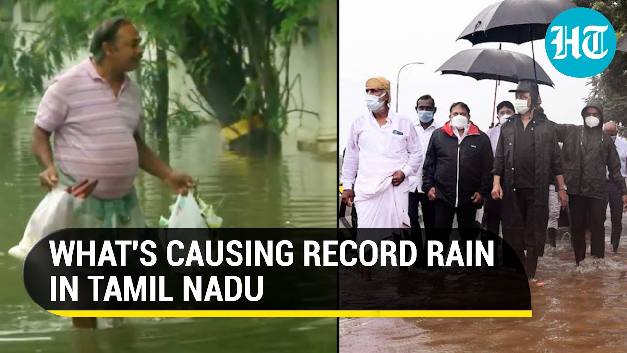 Tamil Nadu Deluge: Weather conditions not climate change behind the heavy downpour?