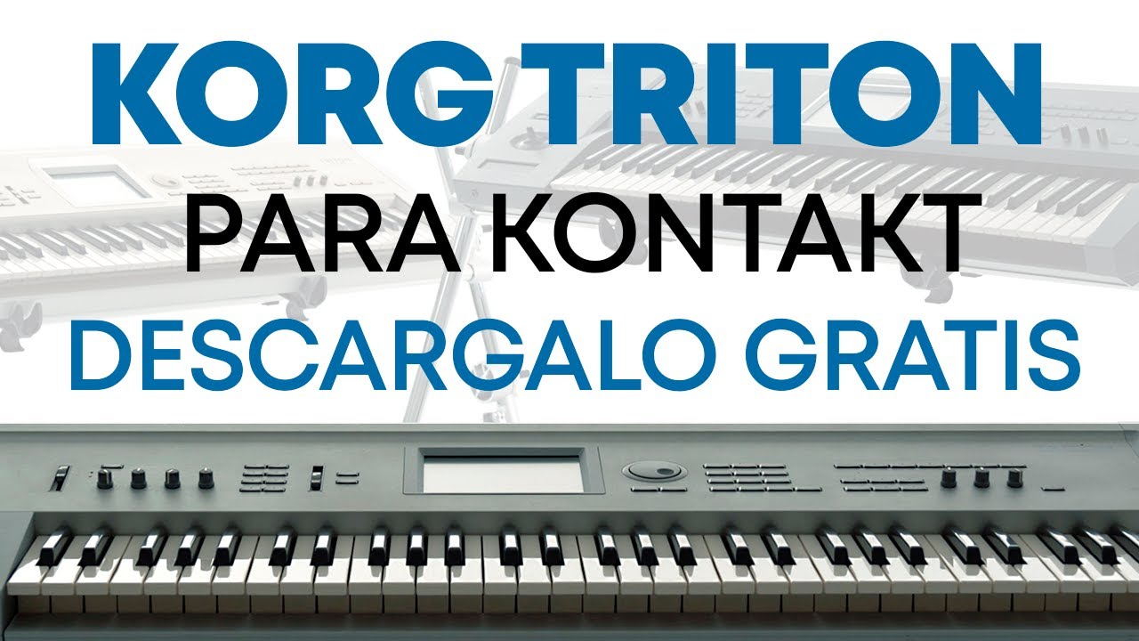 😲 KORG TRITON para KONTAKT| Librería GRATIS | DESCÁRGALO EN LA DESCRIPCIÓN|