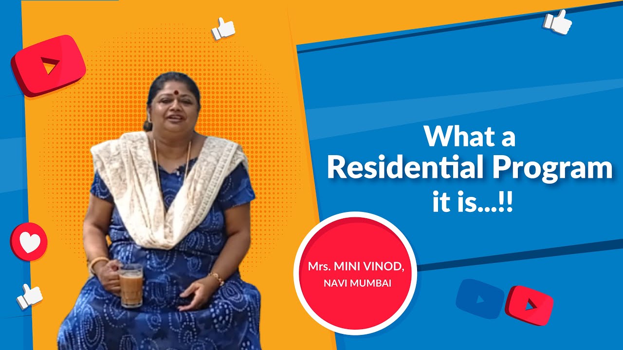 What a Residential Program it is..!!