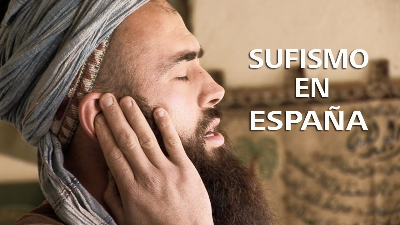 SUFISMO EN ESPAÑA