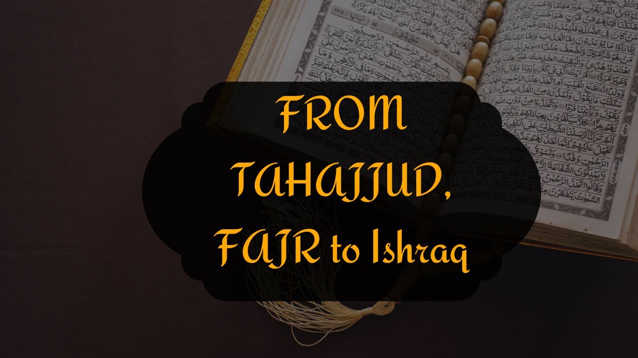 A Morning That Changed My Heart | Tahajjud Fajr to Ishraq 