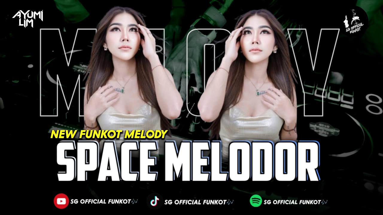 NEW FUNKOT MELODY || SPACE MELODOR VERSION 2026 COCOK BUAT JAM TERBANG  BY DJ AYUMI LIM SURABAYA