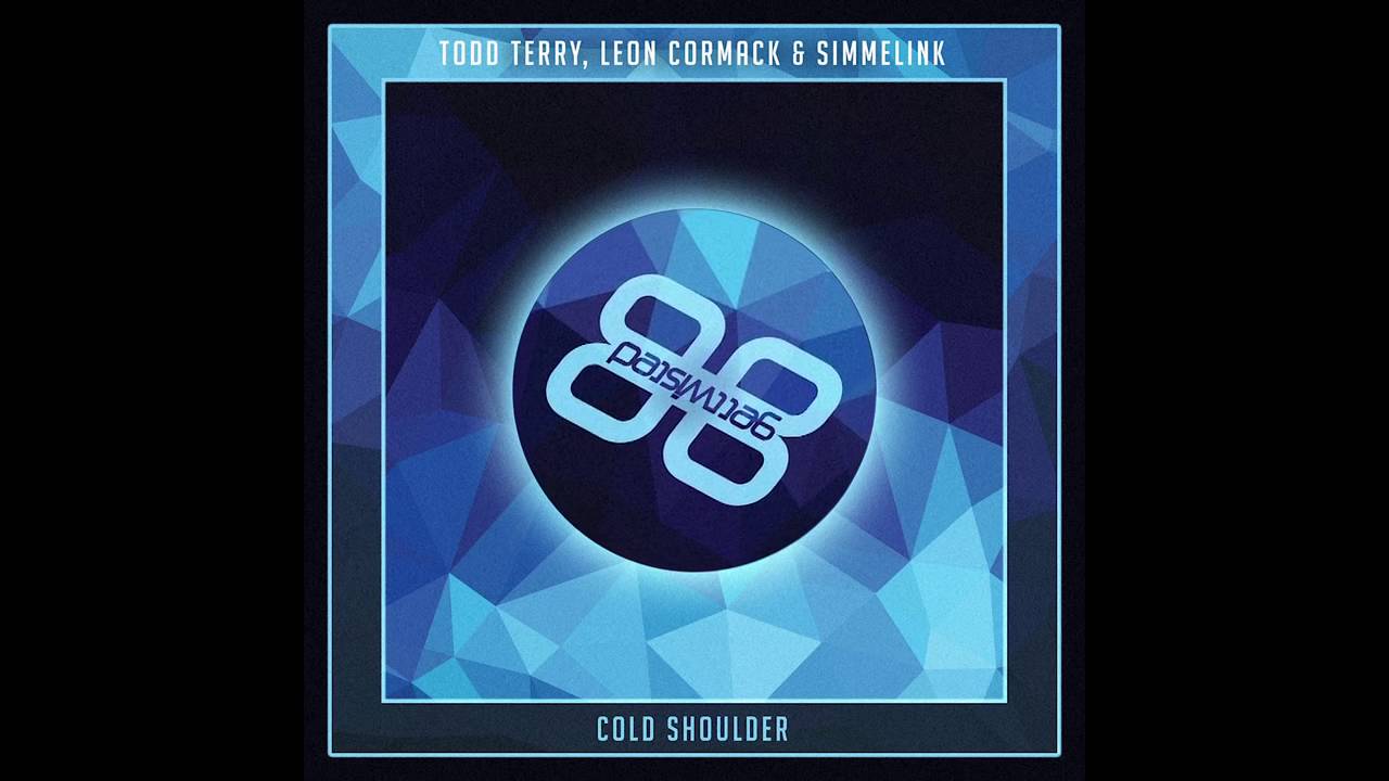 Todd Terry, Leon Cormack & Simmelink - Cold Shoulder Original Mix