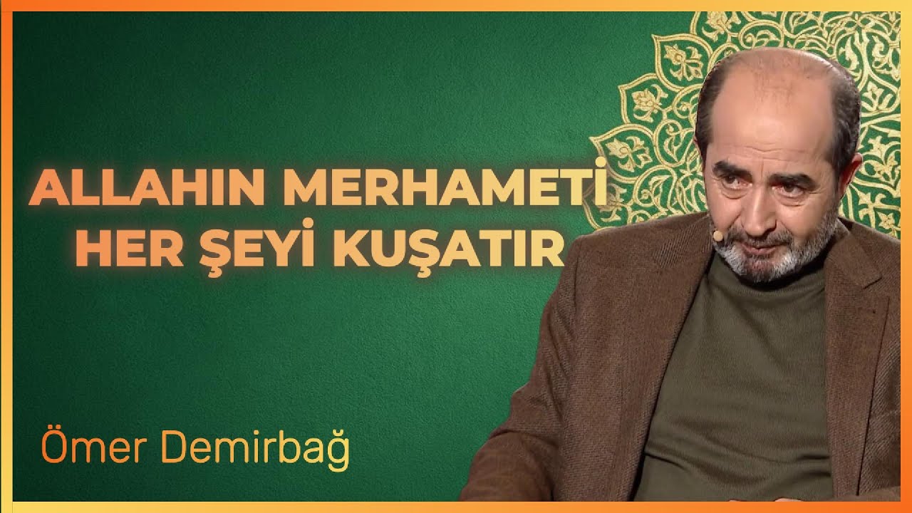 ALLAHIN MERHAMETİ VE BERAAT - ÖMER DEMİRBAĞ