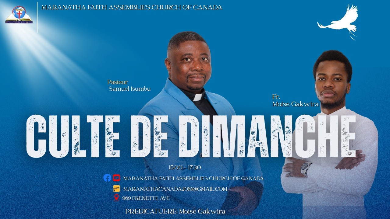 CULTE DE DIMANCHE 22/0226 - Maranatha Faith Assemblies Church of Canada