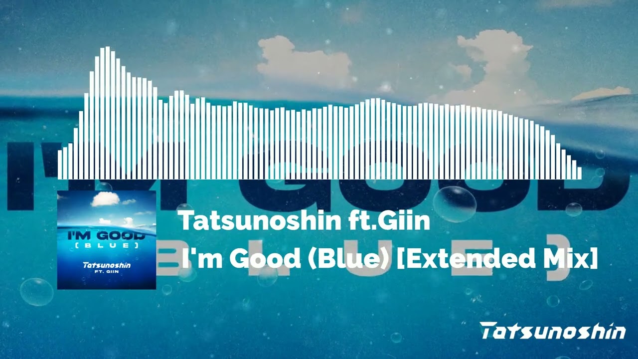 Tatsunoshin ft.Giin - I'm Good (Blue) [Hardstyle Mix]
