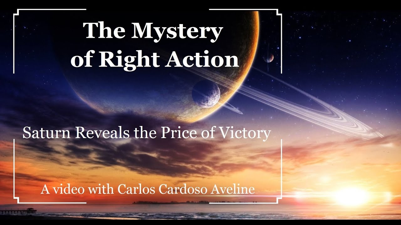 THE MYSTERY OF RIGHT ACTION: SATURN REVEALS THE PRICE OF VICTORY