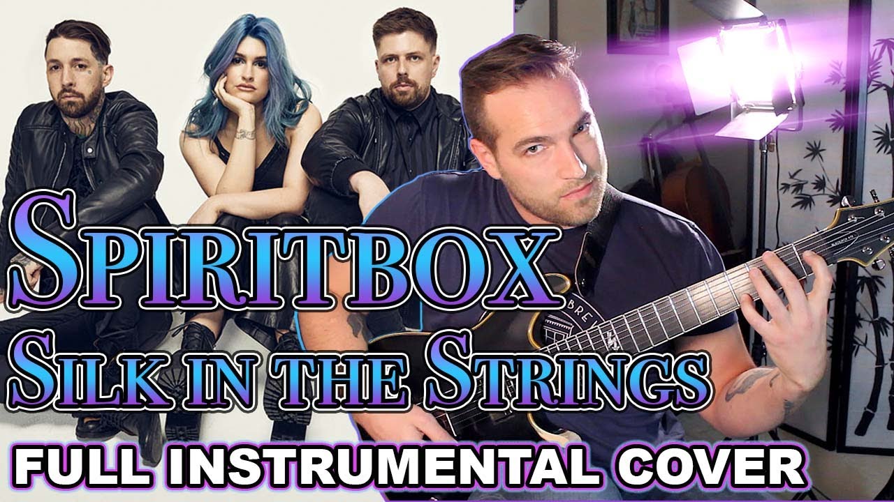 Spiritbox | Silk in the Strings (Full Guitar/Bass/Instrumental Cover + TABS)