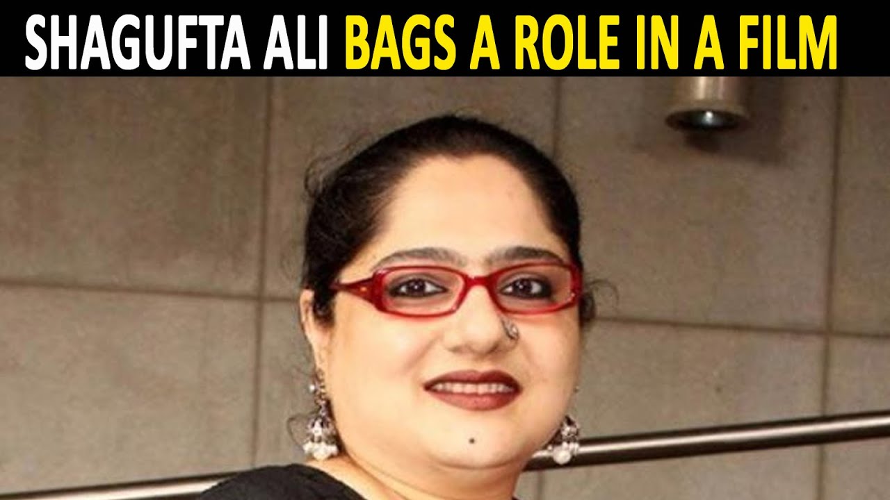 Shagufta Ali gets a film after she opened up about her financial and health issues