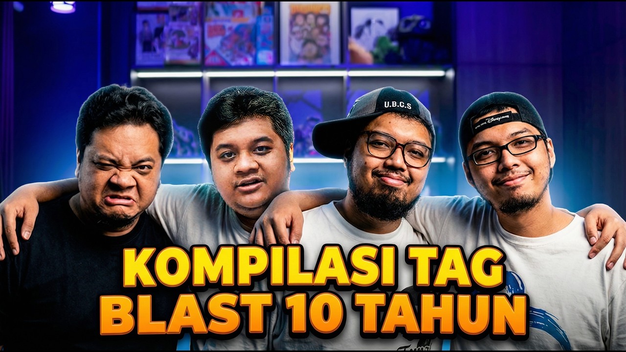 Kompilasi Tag Blast 10 Tahun