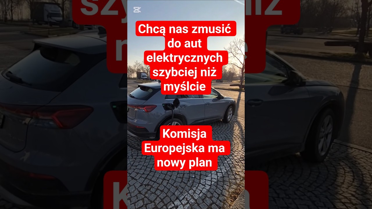 Chcą Wam zabrać auta spalinowe szybciej niż myślicie. Komisja Europejska przedstawiła nowy plan.