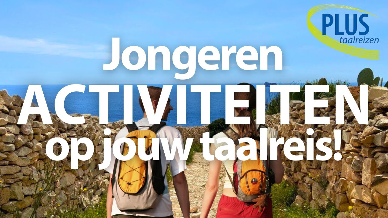 Wat ga je doen op onze jongerenreizen? | PLUS Taalreizen