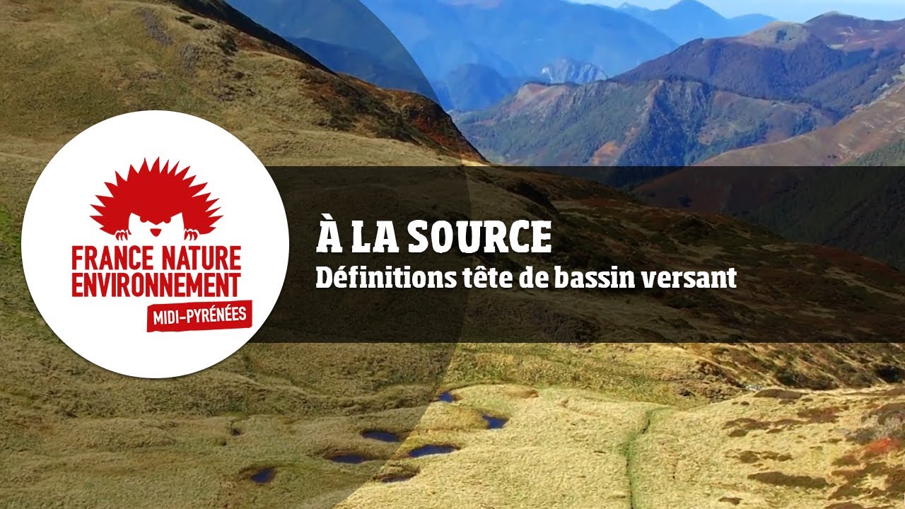 À la source - Définitions tête de bassin versant