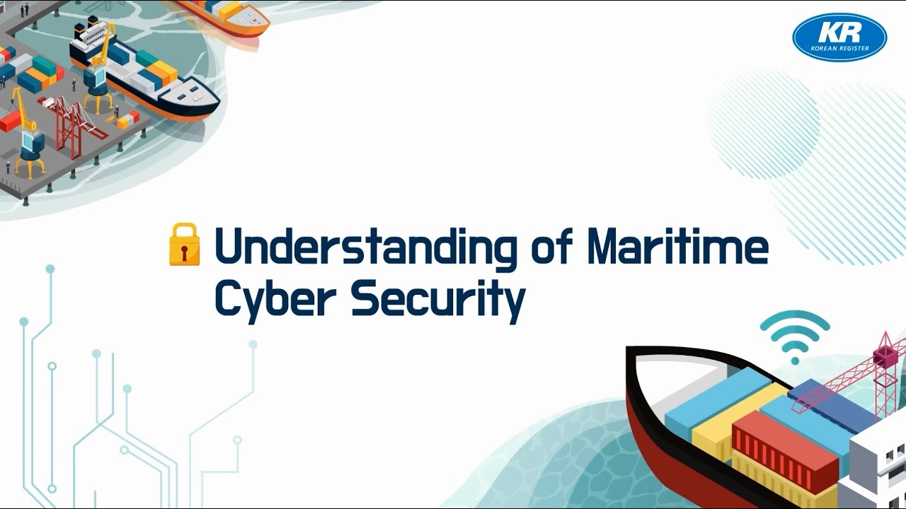 Korean Register : Understanding of Maritime Cyber Security