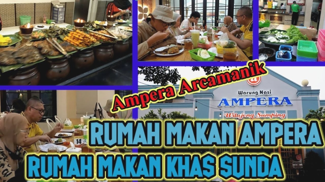 RUMAH MAKAN AMPERA || RUMAH MAKAN KHAS SUNDA