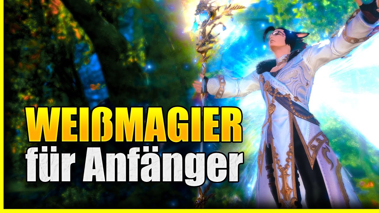 FFXIV: Weißmagier Guide - Der beste Einstieg für neue Heiler