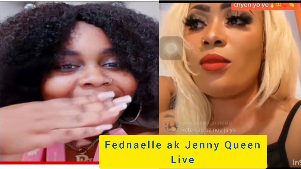Jenny Queen ak Fednaelle live ansanm medam yo fè lapè apre anpil gwo bif tnde deklarasyon Fedna😳