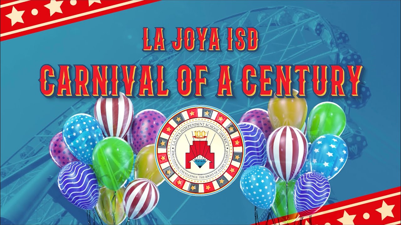 La Joya ISD Carnival of a Century Event