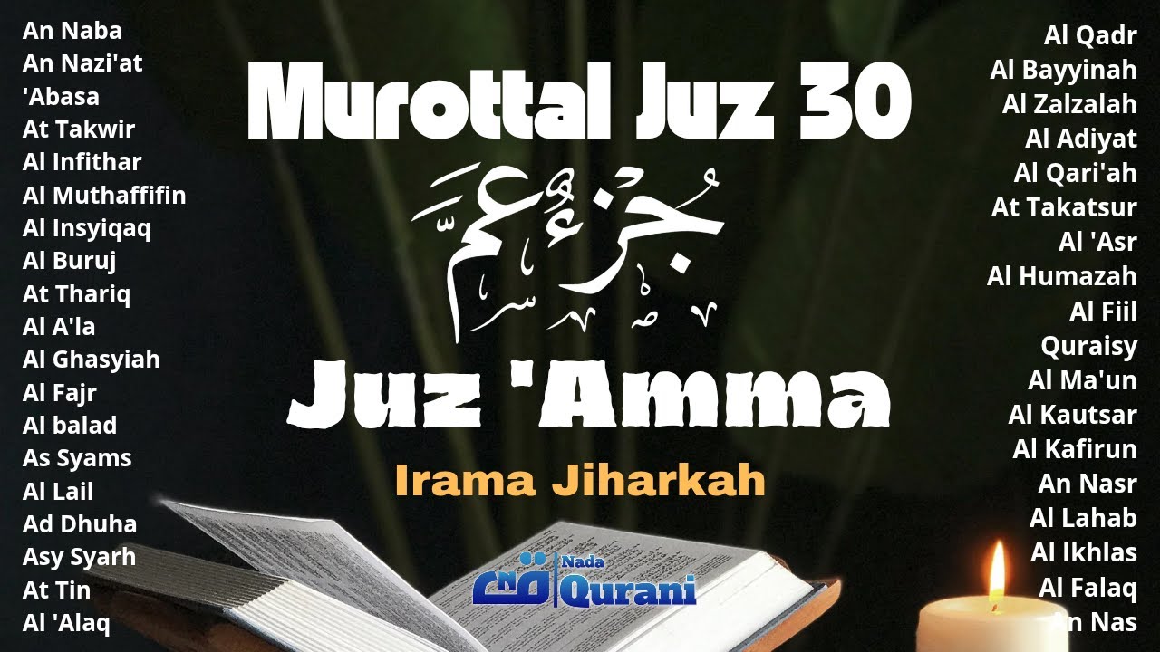 🔴 LIVE Juz Amma | Irama Jiharkah | Penyejuk Hati & Jiwa