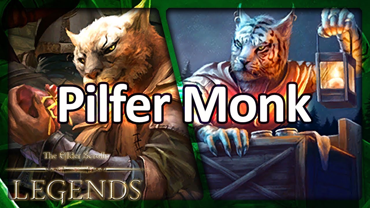 (TES: Legends) Pilfer/Move Monk Laddering - Win Hard, Lose Hard