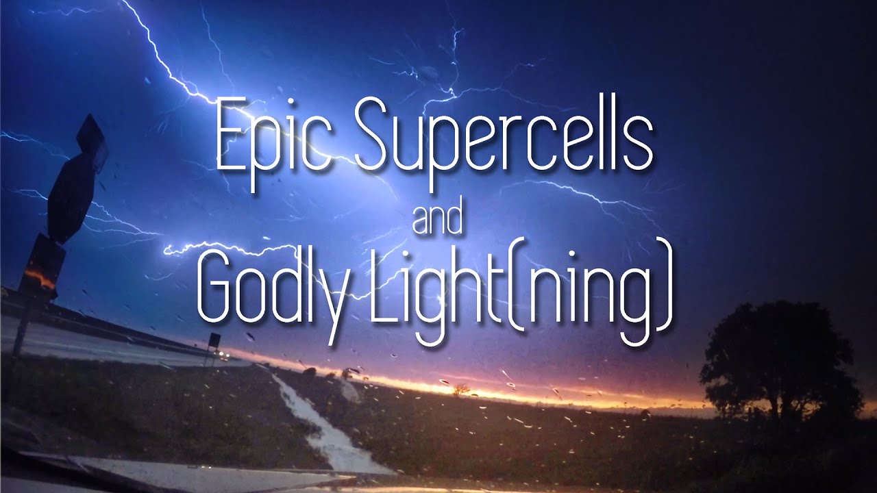 Crazy Supercells and Epic Sunset Lightning (May 24, 2019)