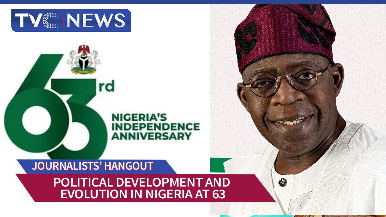 (ANALYSIS) Political Development and Evolution in Nigeria at 63