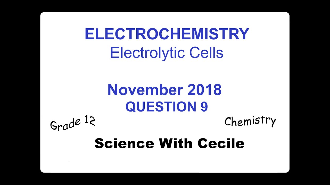 2018 Nov Electrochemistry Question 9
