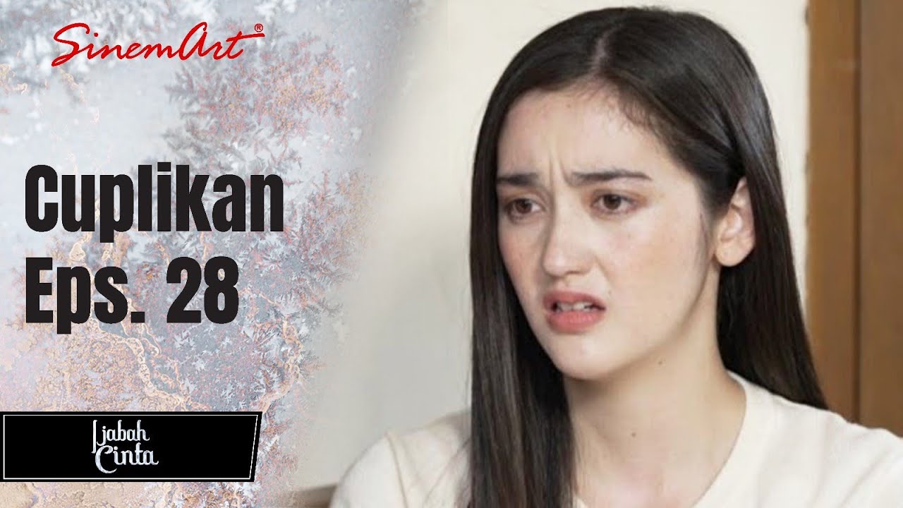 IJABAH CINTA | Cuplikan Eps. 28