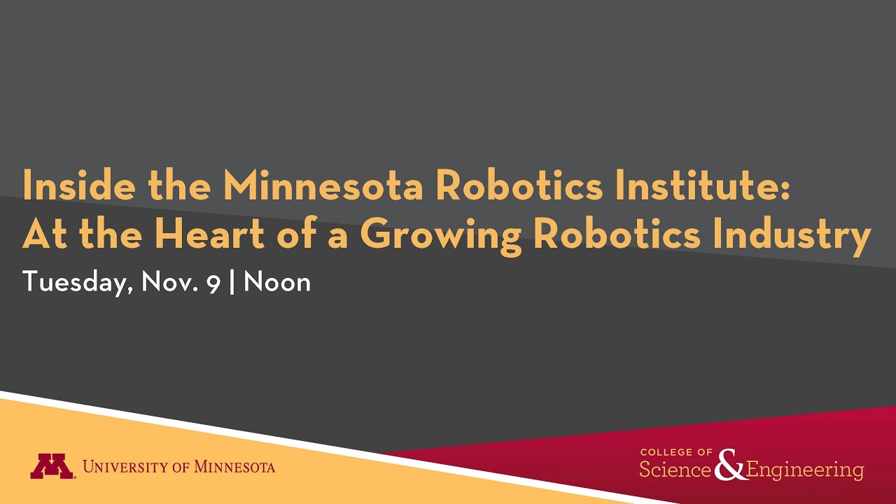 Inside the Minnesota Robotics Institute: At the Heart of a Growing Robotics Industry