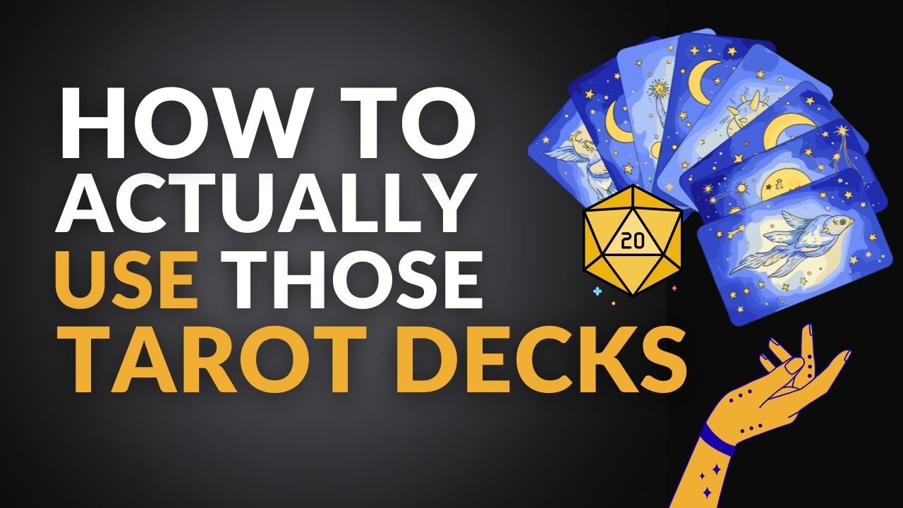 Steal these ideas! 8 Ways to Use Tarot in DnD & RPGs