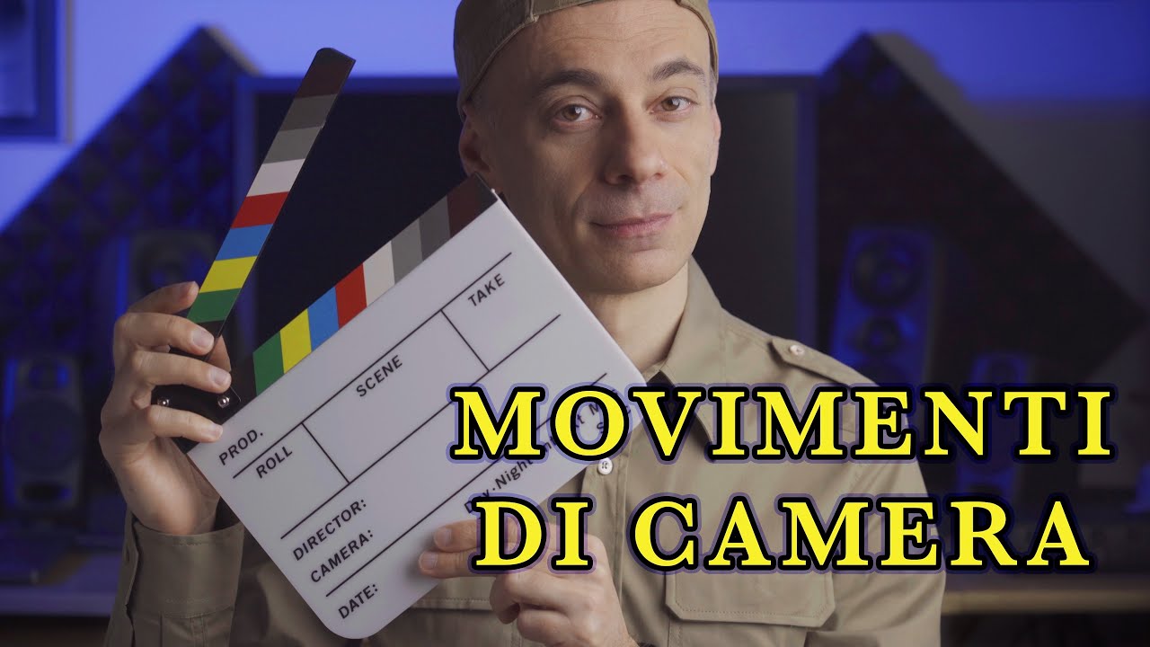 Videomaking - Movimenti di camera nei video