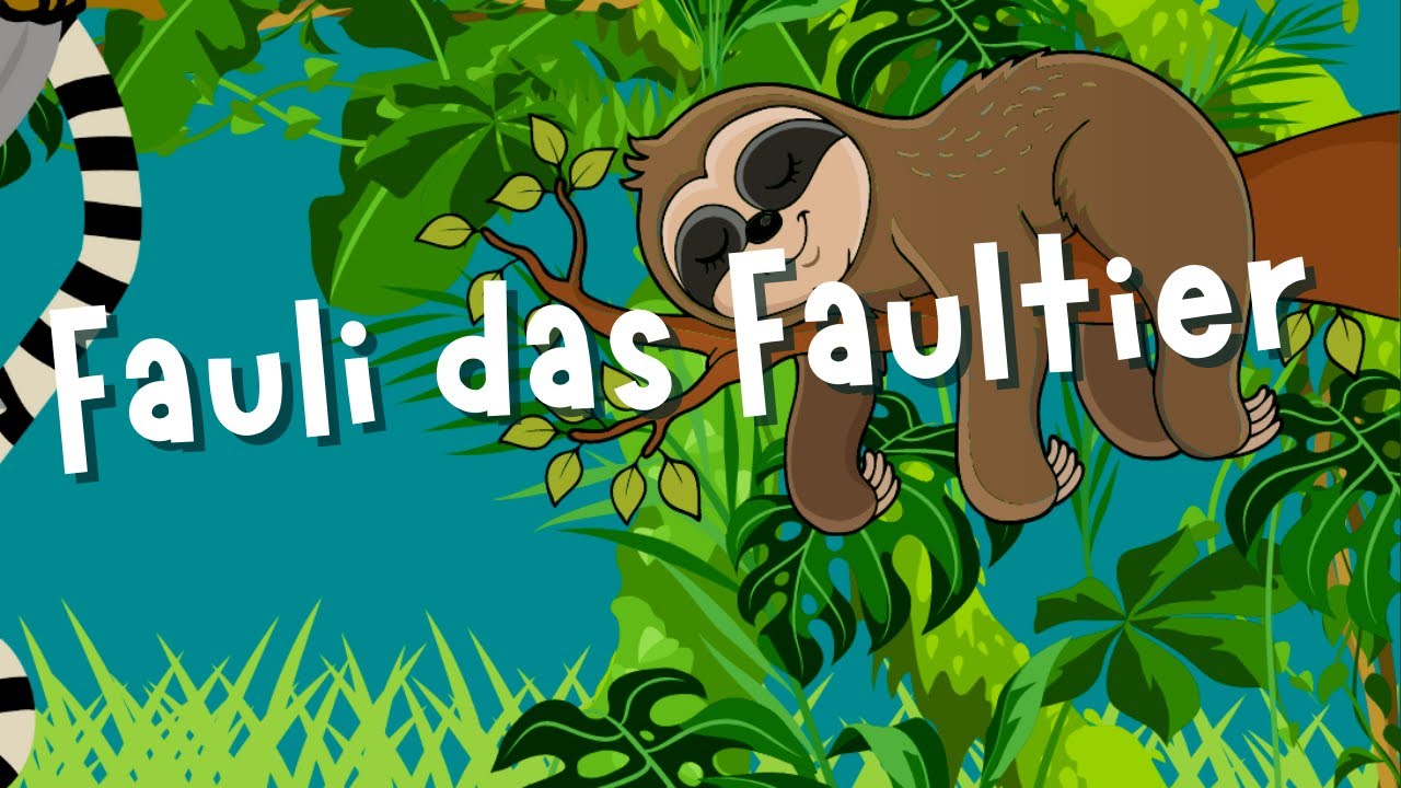 🎶 Fauli das Faultier - KINDERLIEDER NEU VERTONT