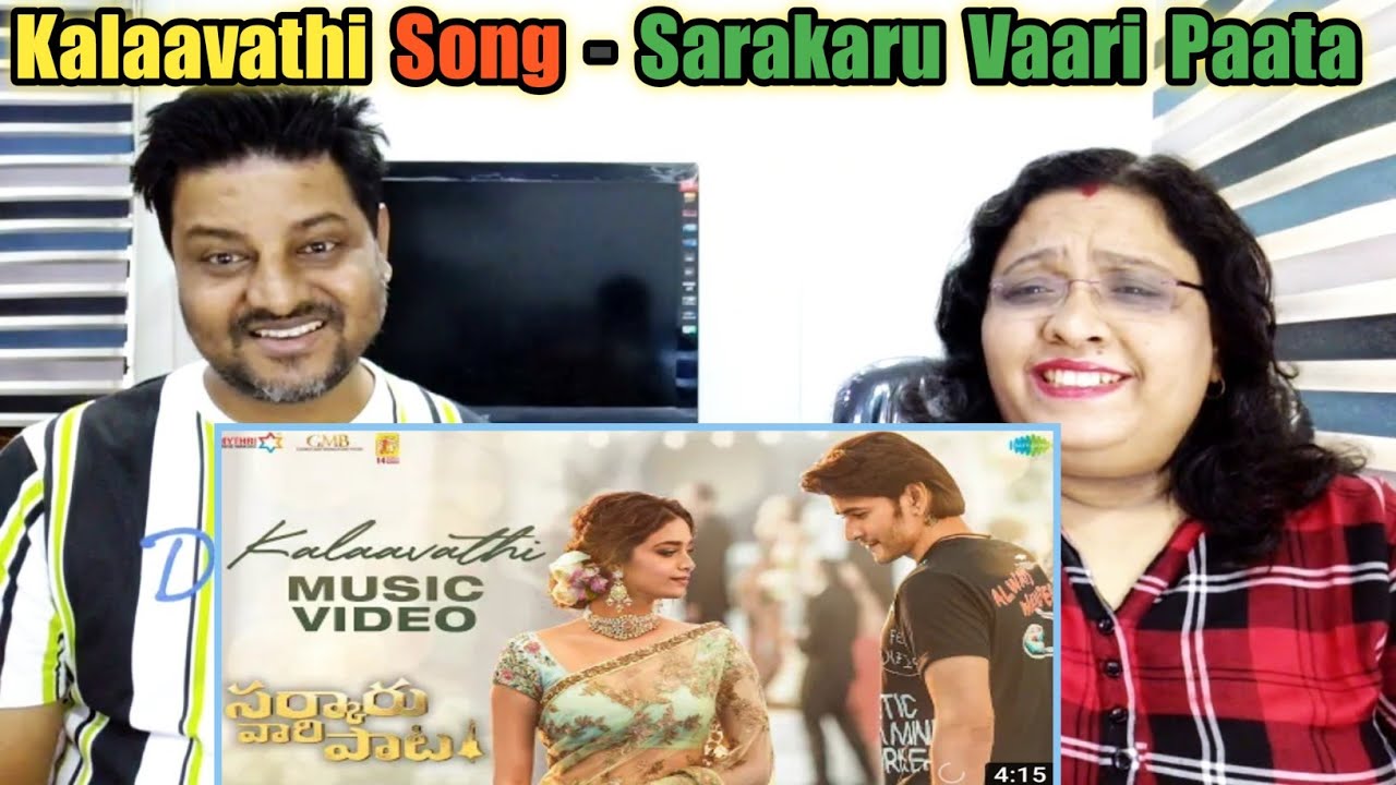 Kalaavathi - Music Video Reaction | Sarkaru Vaari Paata songs | Mahesh Babu, Keerthy Suresh, Thaman