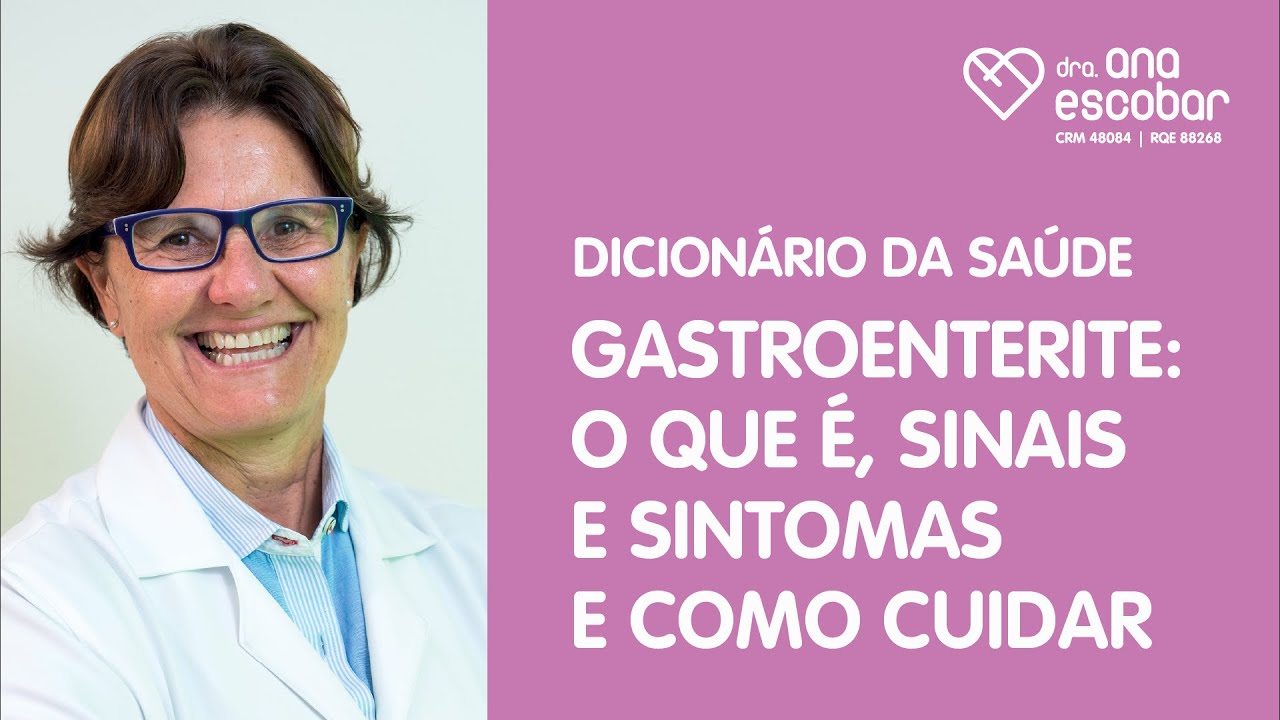 Gastroenterite: O que &eacute;, sinais e sintomas e como cuidar