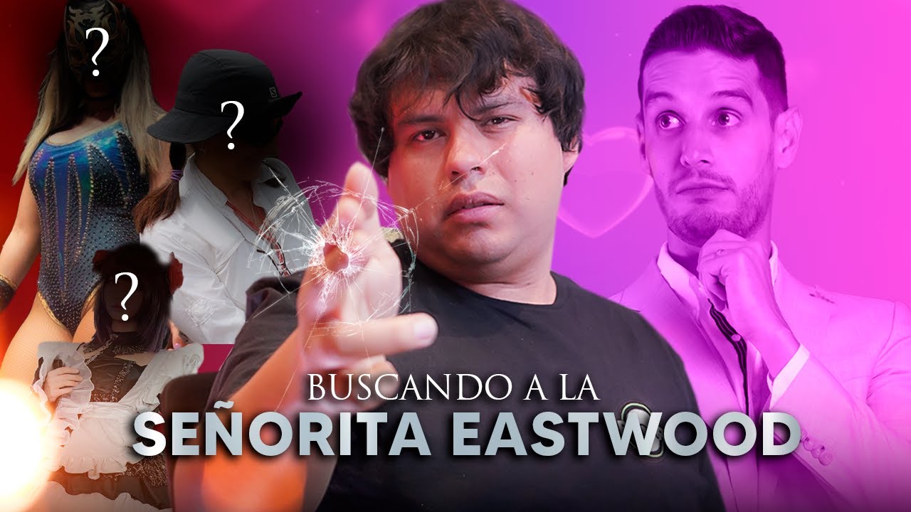 BUSCANDO A LA SEÑORITA EASTWOOD