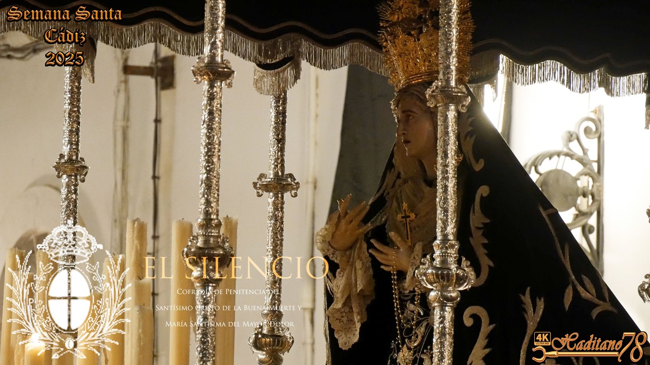 [4K ᴴᴰᴿ] Semana Santa Cádiz 2025 Virgen del Mayor Dolor por Plaza San Agustín