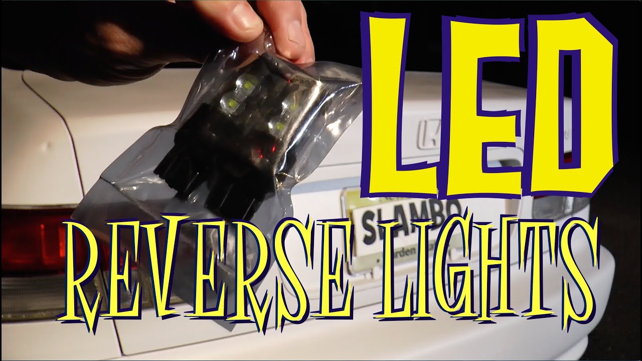 LED Backup Lights - D-I-Y Reverse Light Install - Ain't Fuelin
